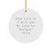 Funny Interior Designer Gifts from Friends for Christmas, 'Keep Calm Or I Will Use My Interior Designer Voice' Circle Ornament - Image 1
