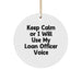 Funny Loan Officer Gifts - Keep Calm Or I Will Use My Loan Officer Voice Christmas Circle Ornament for Loan Officer Friends from Men - Image 1