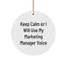 Funny Marketing Manager Circle Ornament, 'Keep Calm Or I Will Use My Marketing Manager Voice' Gifts from Friends, Coworkers, Family for Christmas - Image 1