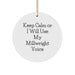 Funny Millwright Quotes Gifts from Men to Friends for Christmas Unique Circle Ornament, 'Keep Calm Or I Will Use My Millwright Voice', Millwright Gifts for Men, Women, and Coworkers - Image 1