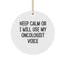 Funny Oncologist Gifts, Keep Calm Circle Ornament for Oncologists, Christmas Unique Gifts from Friends, for Men, Women, Family - Image 1