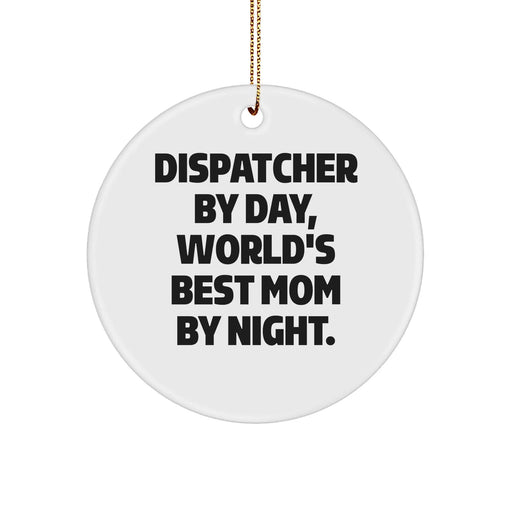 Dispatcher's Humor Christmas Unique Gift, World's Best Mom Quote Circle Ornament from Friends, 3-Inch Round-Shaped Sturdy MDF Ornament with Gold-Tone String - Image 1