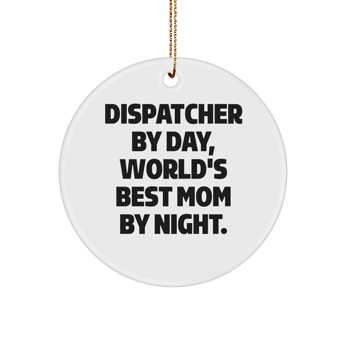 Dispatcher's Humor Christmas Unique Gift, World's Best Mom Quote Circle Ornament from Friends, 3-Inch Round-Shaped Sturdy MDF Ornament with Gold-Tone String - Image 1