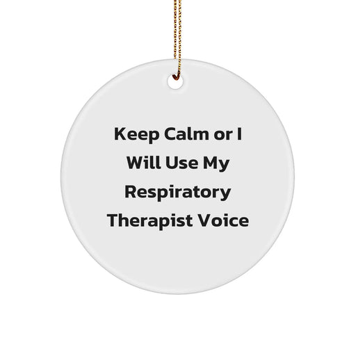 Funny Respiratory Therapist Gifts from Friends, Inspirational Quote Circle Ornament for Christmas Unique Gifts for Respiratory Therapist, Men, Women, Family and Coworkers - Image 1