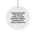 Funny Mum Gifts from Family - 'I Smile Because You Are My Mum, I Laugh Because There's Nothing You Can Do About It!' Circle Ornament for Christmas - Image 1