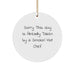 Chef's Delight Circle Ornament, 'Sorry This Guy Is Already Taken By A Smokin' Hot Chef', Funny Quote, Gifts from Friends for Chef, 2.75" Tall, MDF Material, Vibrantly Printed, Christmas - Image 1