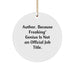 Author's Humorous Quote Circle Ornament, Gifts from Friends to Family, Funny Christmas Decor - Image 1