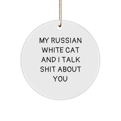 Funny Russian White Cat Circle Ornament Gifts from Friends for Russian White Cat Lovers on Christmas - Image 1