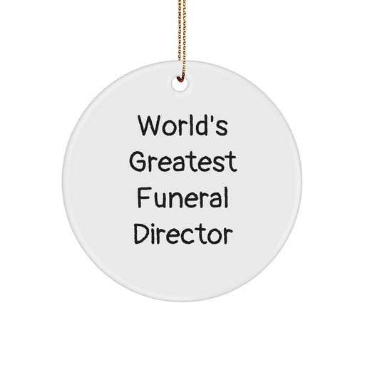 Funny 'World's Greatest' Funeral Director Gifts for Men, Women, Family, or Friends - Christmas Circle Ornament - Image 1