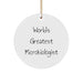 Funny Microbiologist Gifts from Friends for Christmas - 'World's Greatest Microbiologist' Circle Ornament, Perfect for Coworkers, Family, or Men - Image 1