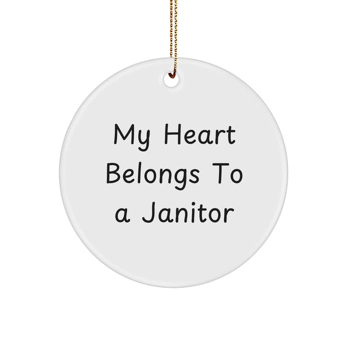 Funny Janitor Gifts from Family - 'My Heart Belongs To A Janitor' Circle Ornament, White, Christmas Unique Presents for Men Women Friends Coworkers - Image 1