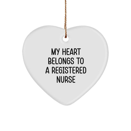 Funny Heart Ornament for Registered Nurse, 'My Heart Belongs To A Registered Nurse' Gifts, Christmas Unique Gifts from Family to Coworkers - Image 1