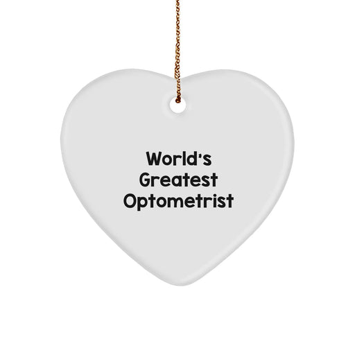 Funny Optometrist Gifts from Friends for Optometrist - 'World's Greatest' Heart Ornament for Christmas - Image 1
