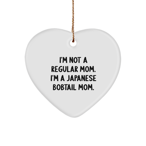 Japanese Bobtail Cat Mom Heart Ornament Funny Quote Christmas Unique Gifts from Mom to Japanese Bobtail Cat Lovers Friends - Image 1