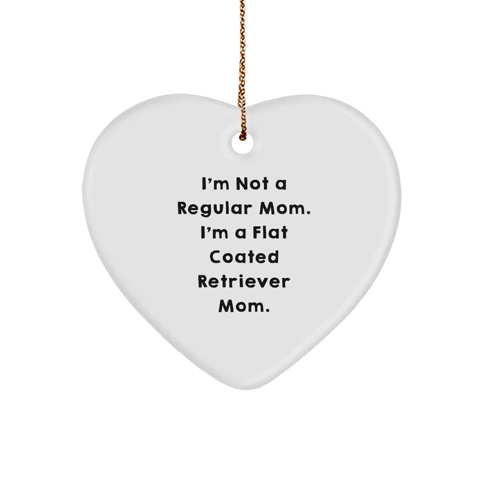 Flat Coated Retriever Dog Mom, I'm Not A Regular Mom. I'm A Flat Coated Retriever Mom. Heart Ornament, Funny, Gifts from Family, Gifts for Flat Coated Retriever Dog, Unique Christmas Unique Gifts - Image 1