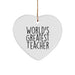 Funny World's Greatest Teacher Heart Ornament, Unique Gifts from Men to Teacher for Christmas - Image 1
