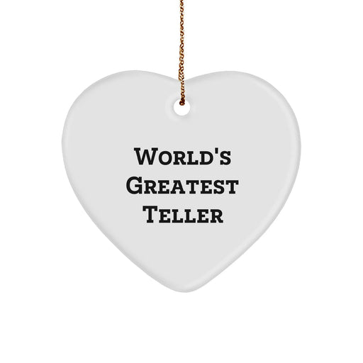 Funny Teller Gifts, World's Greatest Teller Heart Ornament, Christmas Unique Gifts from Friends, Perfect for Family and Coworkers - Image 1