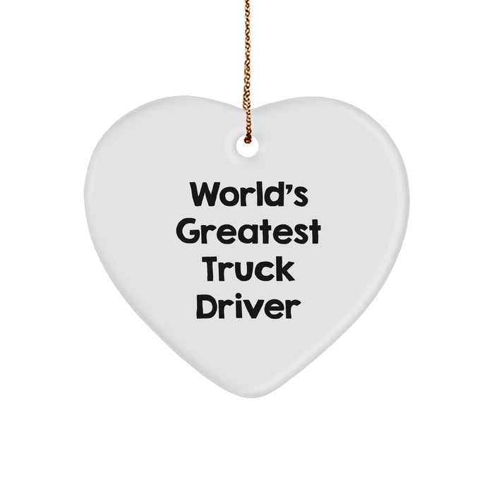 Funny Truck Driver Gifts from Friends for World's Greatest Truck Driver Heart Ornament, Christmas Unique Presents - Image 1