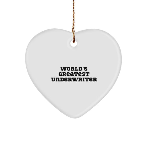 Funny Underwriter Gifts from - 'World's Greatest Underwriter' Heart Ornament for Underwriter, Men, Women, Friends, Coworkers, Family - Image 1