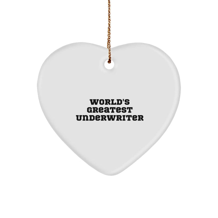 Funny Underwriter Gifts from - 'World's Greatest Underwriter' Heart Ornament for Underwriter, Men, Women, Friends, Coworkers, Family - Image 1