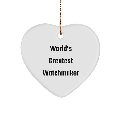 Watchmaker's Heart of Gold, Gifts from Friends, 'World's Greatest Watchmaker', Heart Ornament, Christmas Unique Presents - Image 1