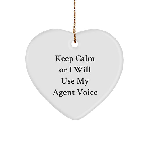 Funny Agent Heart Ornament Gifts from Friends to Agent at Christmas - Keep Calm Or I Will Use My Agent Voice - Image 1