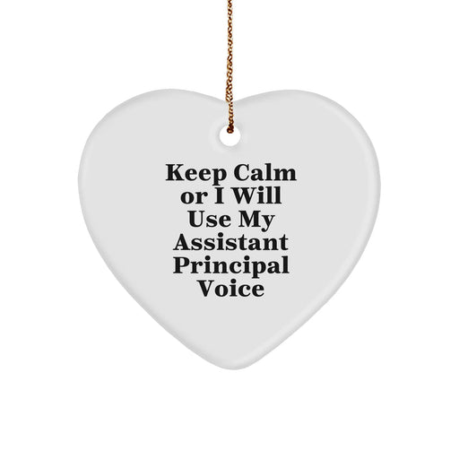 Funny Assistant Principal Gifts for Christmas - 'Keep Calm Or I Will Use My Assistant Principal Voice' Heart Ornament for Assistant Principal, Friends, or Family - Image 1