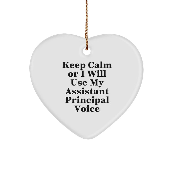 Funny Assistant Principal Gifts for Christmas - 'Keep Calm Or I Will Use My Assistant Principal Voice' Heart Ornament for Assistant Principal, Friends, or Family - Image 1