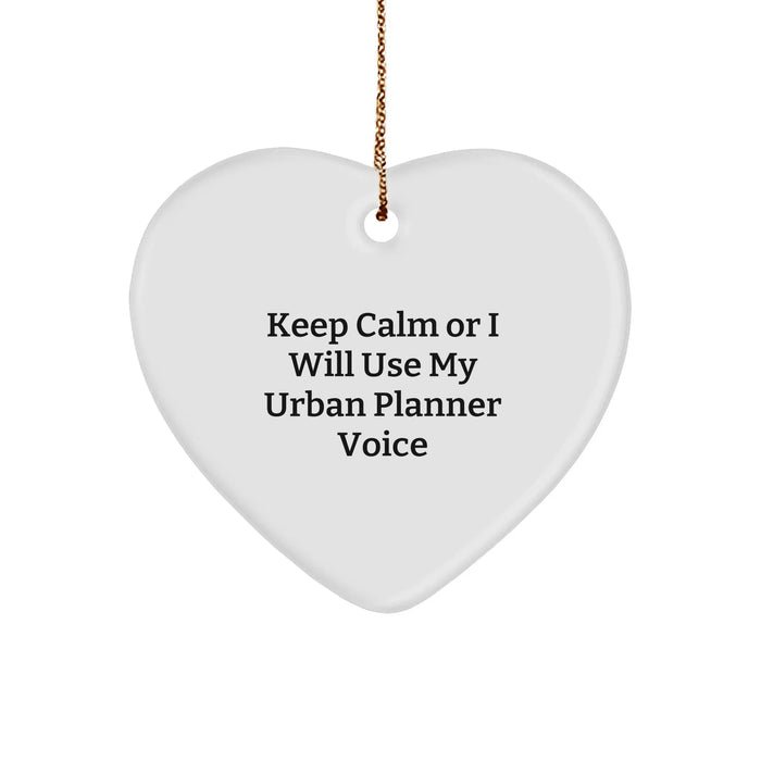 Funny Urban Planner Heart Ornament Keeps Calm Gifts for Friends from Christmas - Image 1