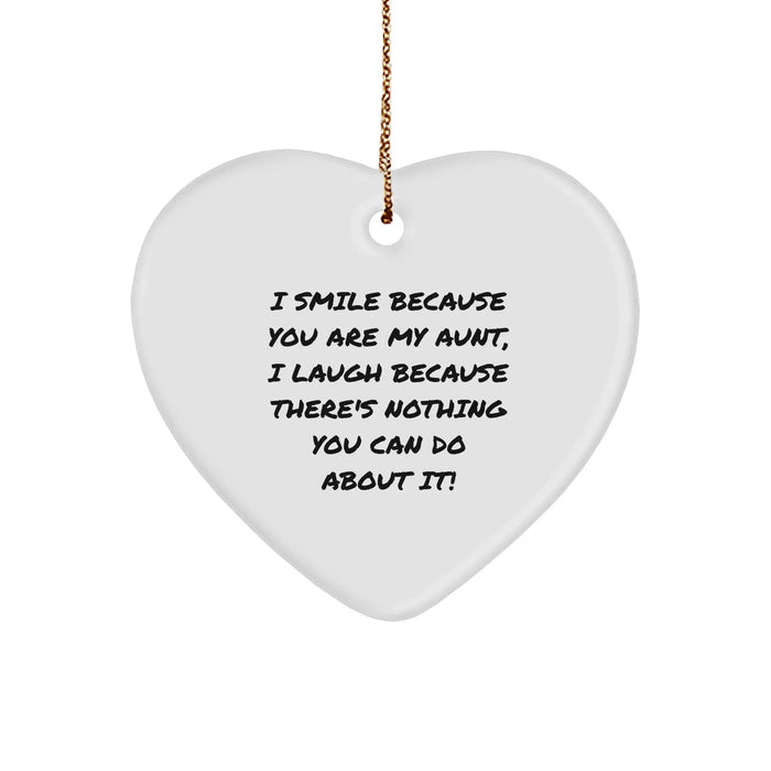 Funny Aunt Heart Ornament, I Smile Because You Are My Aunt, Gifts from Friends, for Aunt, Christmas Unique Gifts - Image 1
