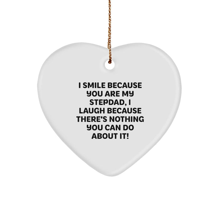 Funny Stepdad Gifts, 'I Smile Because You Are My Stepdad' Heart Ornament, Perfect for Christmas, Gifts from Family to Stepdad - Image 1