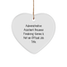 Administrative Assistant Gifts: Funny Quote Heart Ornament, Gifts from Friends, Coworkers or Family for Christmas Unique Gifts, Heart Shaped MDF Ornament - Image 1