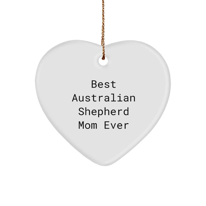 Best Australian Shepherd Mom Ever Heart Ornament for Christmas Unique Gifts - Image 1