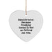 Funny Band Director Gifts from Men - 'Band Director. Because Freaking' genius Is Not An Official Job Title.' Heart Ornament for Christmas - Image 1