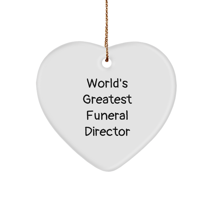 'World's Greatest' Funeral Director Heart Ornament, Gifts from Men to Funeral Directors, Heartfelt Christmas Unique Gifts for Funeral Director Friends, 'Funny' Quote - Image 1