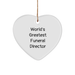 'World's Greatest' Funeral Director Heart Ornament, Gifts from Men to Funeral Directors, Heartfelt Christmas Unique Gifts for Funeral Director Friends, 'Funny' Quote - Image 1