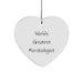 Funny Microbiologist Gifts from Friends, Unique Heart Ornament for World's Greatest Microbiologist, Christmas Decoration - Image 1