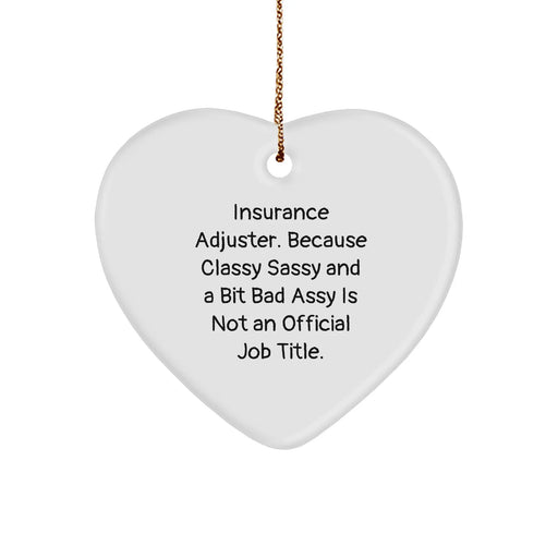 Funny Insurance Adjuster Gifts, Heart Ornament for Insurance Adjuster, Gifts from Men to Insurance Adjuster Friends, Christmas Unique Gifts for Women - Image 1