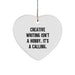 Creative Writing Isn't A Hobby, It's A Calling. Heart Ornament for Friends, Family, or Coworkers - Funny Inspirational Quote Gifts for Christmas - Image 1