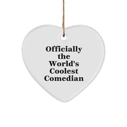 Comedian Gifts from Men - Officially The World's Coolest Comedian Heart Ornament, Funny Christmas Decoration for Comedian, Friends, Family - Image 1