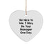 Funny Manager Quotes Heart Ornament Gifts from Friends for Manager, Perfect Christmas Unique Gifts for Coworkers, Inspirational Heart-Shaped Sturdy MDF Ornament with Gold Tone String - Image 1