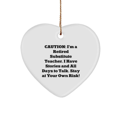 Caution: Substitute Teacher Ahead! Heart Ornament Gifts from Friends, Family, or Coworkers for Substitute Teachers, Unique Christmas Unique Gift Ideas - Image 1