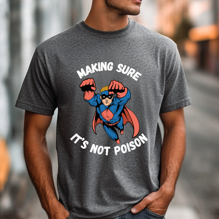 Making Sure Its Not Poison Dad Tax Shirt Dad Tax Dad Tax Club T Shirt Funny Fathers Day TShirt Dad Birthday Dad Joke Shirt Funny Dad Shirt