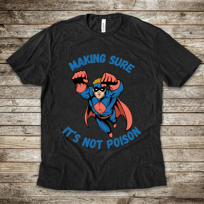 Making Sure Its Not Poison Dad Tax Shirt Dad Tax Dad Tax Club T Shirt Funny Fathers Day TShirt Dad Birthday Dad Joke Shirt Funny Dad Shirt