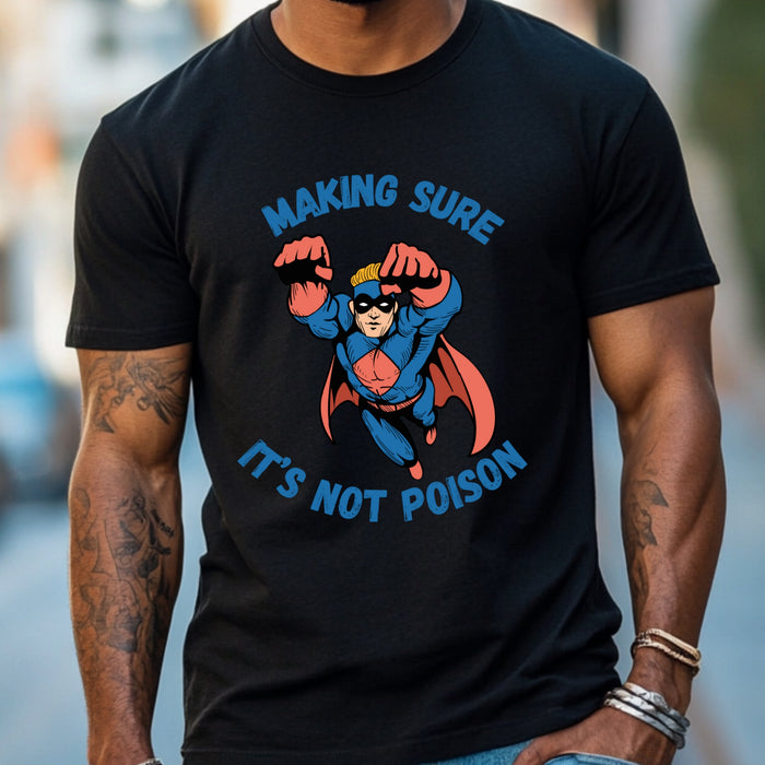 Making Sure Its Not Poison Dad Tax Shirt Dad Tax Dad Tax Club T Shirt Funny Fathers Day TShirt Dad Birthday Dad Joke Shirt Funny Dad Shirt