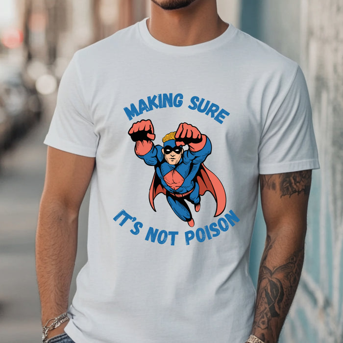 Making Sure Its Not Poison Dad Tax Shirt Dad Tax Dad Tax Club T Shirt Funny Fathers Day TShirt Dad Birthday Dad Joke Shirt Funny Dad Shirt