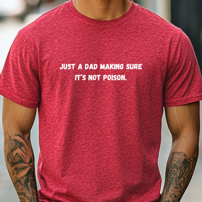 Making Sure Its Not Poison Dad Tax Shirt Dad Tax Dad Tax Club T Shirt Funny Fathers Day TShirt Dad Birthday Dad Joke Shirt Funny Dad Shirt