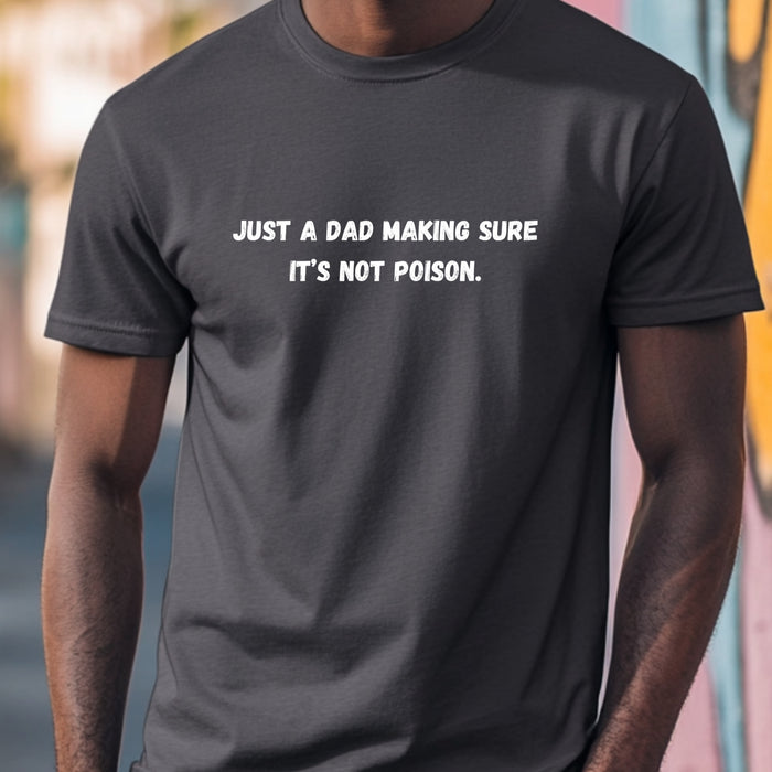 Making Sure Its Not Poison Dad Tax Shirt Dad Tax Dad Tax Club T Shirt Funny Fathers Day TShirt Dad Birthday Dad Joke Shirt Funny Dad Shirt