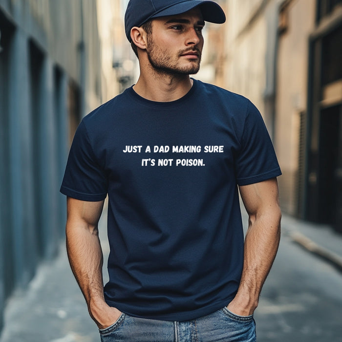 Making Sure Its Not Poison Dad Tax Shirt Dad Tax Dad Tax Club T Shirt Funny Fathers Day TShirt Dad Birthday Dad Joke Shirt Funny Dad Shirt