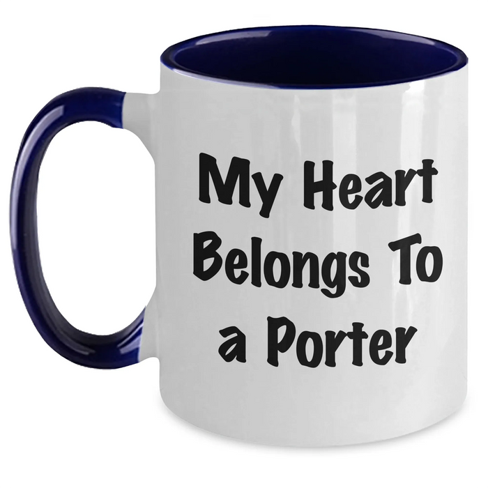 Funny Quote for Porter Lovers - Gifts from Friends and Family, Two Tone Coffee Mug for Mother's Day - Main